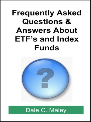 cover image of Frequently Asked Questions About ETFs and Index Funds